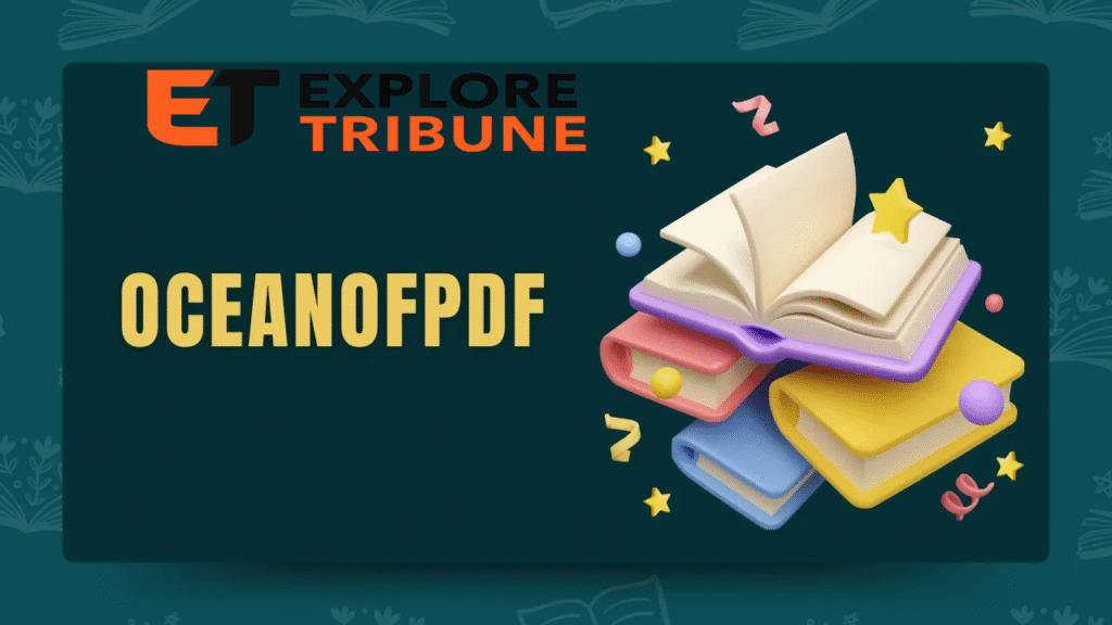 OceanofPDF: The Ultimate Resource for Free eBooks and PDFs