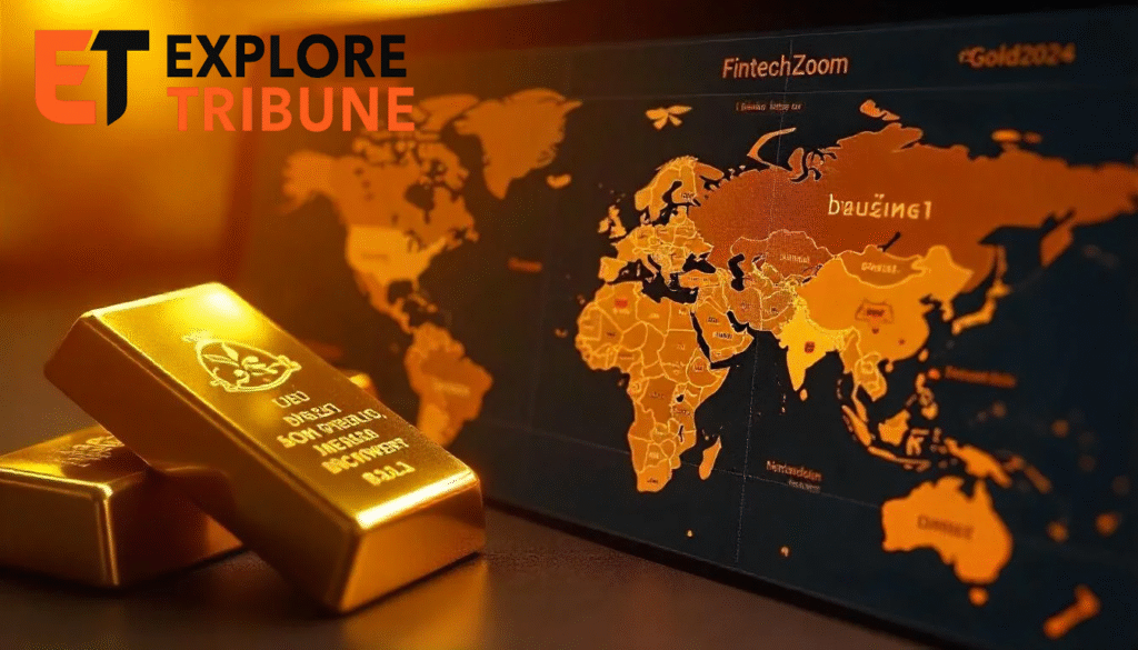 FintechZoom.com Gold: Smart Gold Investing Made Easy